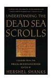 Understanding the Dead Sea Scrolls A Reader from the Biblical Archaeology Review cover art