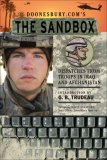 Doonesbury. com's the Sandbox Dispatches from Troops in Iraq and Afghanistan 2007 9780740769450 Front Cover