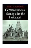 German National Identity after the Holocaust 