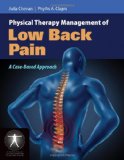 Physical Therapy Management of Low Back Pain a Case-Based Approach  cover art