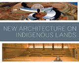 New Architecture on Indigenous Lands  cover art