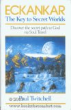 Eckankar : The Key to Secret Worlds 1969 9780881550450 Front Cover