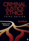 Criminal Justice Ethics Theory and Practice cover art