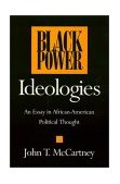 Black Power Ideologies An Essay in African American Political Thought cover art