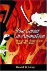Your Career in Animation How to Survive and Thrive cover art