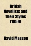 British Novelists and Their Styles 2009 9780217691451 Front Cover