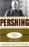 Pershing: a Biography Lessons in Leadership cover art