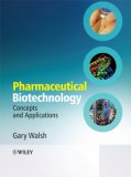 Pharmaceutical Biotechnology Concepts and Applications 2007 9780470012451 Front Cover