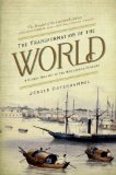 Transformation of the World A Global History of the Nineteenth Century cover art