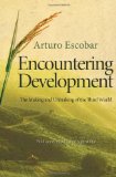 Encountering Development The Making and Unmaking of the Third World