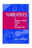 Narratives in Popular Culture, Media, and Everyday Life  9780761903451 Front Cover