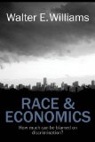 Race and Economics How Much Can Be Blamed on Discrimination?