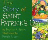 Story of Saint Patrick's Day 2000 9780824941451 Front Cover