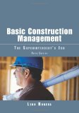 Basic Construction Management The Superintendent&#39;s Job