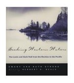 Seeking Western Waters The Lewis and Clark Trail from the Rockies to the Pacific  9780875952451 Front Cover