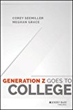 Generation Z Goes to College  9781119143451 Front Cover