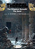 Thorgal The Kingdom Beneath the Sand  9781849183451 Front Cover