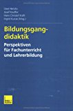 Bildungsgangdidaktik: Perspektiven Für Fachunterricht Und Lehrerbildung 2001 9783810033451 Front Cover