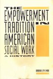 Empowerment Tradition in American Social Work A History cover art