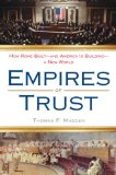 Empires of Trust How Rome Built--And America Is Building--a New World  9780452295452 Front Cover