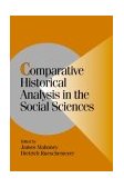 Comparative Historical Analysis in the Social Sciences  cover art