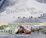 Bodies from the Ice Melting Glaciers and the Recovery of the Past cover art