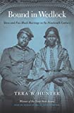 Bound in Wedlock: Slave and Free Black Marriage in the Nineteenth Century  9780674237452 Front Cover
