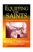 Equipping the Saints Mobilizing Laity for Ministry 2000 9780687024452 Front Cover