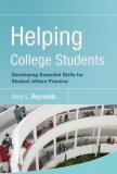Helping College Students Developing Essential Support Skills for Student Affairs Practice cover art