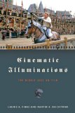 Cinematic Illuminations The Middle Ages on Film cover art