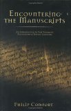 Encountering the Manuscripts An Introduction to New Testament Paleography and Textual Criticism cover art