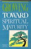 Growing Toward Spiritual Maturity  cover art