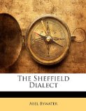 Sheffield Dialect 2010 9781147189452 Front Cover
