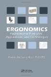 Ergonomics Foundational Principles, Applications and Technologies cover art