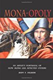Mona-Opoly How Mona Lisa Affected Others 2013 9781492245452 Front Cover