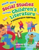 Much More Social Studies Through Children's Literature A Collaborative Approach cover art