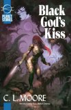 Black God's Kiss 2007 9781601250452 Front Cover