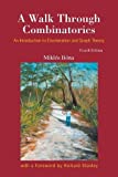 A Walk Through Combinatorics An Introduction to Enumeration and Graph Theory 4th 9789813237452 Front Cover