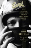 Evel The High-Flying Life of Evel Knievel - American Showman, Daredevil, and Legend  9780385527453 Front Cover