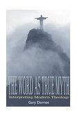 Word As True Myth Interpreting Modern Theology cover art