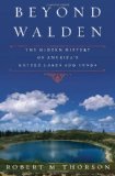 Beyond Walden The Hidden History of America's Kettle Lakes and Ponds 2009 9780802716453 Front Cover