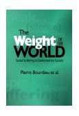 Weight of the World Social Suffering in Contemporary Society cover art