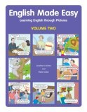 English Made Easy Learning English Through Pictures 2006 9780804837453 Front Cover