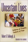 Uncertain Lives Children of Promise, Teachers of Hope cover art
