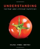 Understanding Normal and Clinical Nutrition 9th 2011 9780840068453 Front Cover