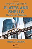 Plates and Shells Theory and Analysis, Fourth Edition 4th 9781138032453 Front Cover