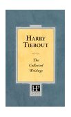 Harry Tiebout The Collected Writings  9781568383453 Front Cover