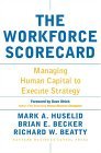 Workforce Scorecard Managing Human Capital to Execute Strategy cover art