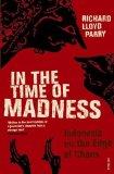In the Time of Madness  9780099481454 Front Cover