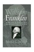 William Franklin Son of a Patriot, Servant of a King  9780195057454 Front Cover